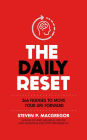 The Daily Reset: 366 Nudges to Move Your Life Forward