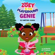 Title: Zoey and the Playground Genie, Author: Martins Chiaka
