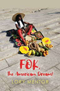 Title: FOK, the American Dream!, Author: Lory Mentor