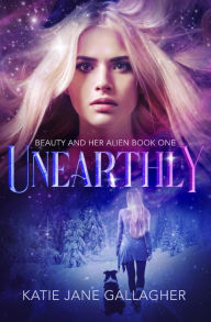Title: Unearthly, Author: Katie Jane Gallagher