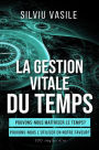 LA GESTION VITALE DU TEMPS