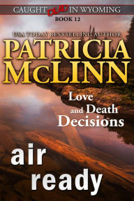 Title: Air Ready (Caught Dead in Wyoming, Book 12), Author: Patricia McLinn