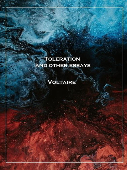 Toleration and other essays