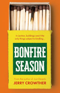 Title: Bonfire Season, Author: Jerry Crowther