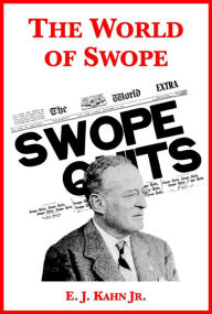 Title: The World of Swope, Author: E. J. Kahn