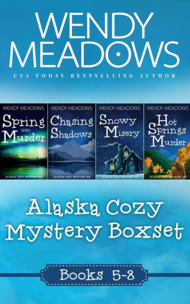 Alaska Cozy Mystery Boxset, Books 5-8