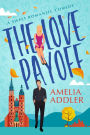 The Love Payoff: a sweet romantic comedy