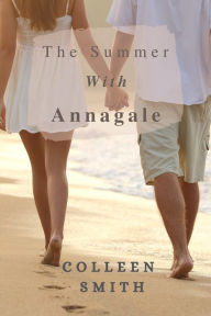 Title: The Summer with Annagale, Author: Colleen Smith