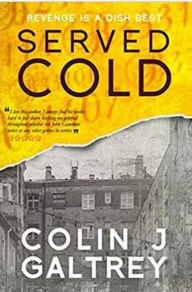 Title: Served Cold, Author: Colin J. Galtrey