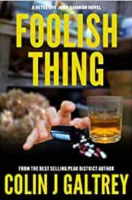 Title: Foolish Thing, Author: Colin J. Galtrey