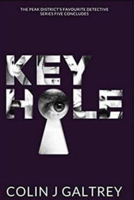 Title: Keyhole, Author: Colin J. Galtrey