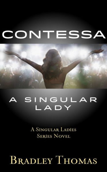 Contessa, A Singular Lady