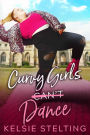 Curvy Girls Can't Dance
