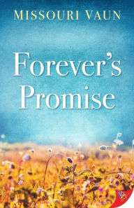 Title: Forever's Promise, Author: Missouri Vaun