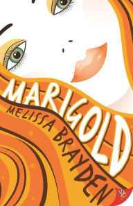 Title: Marigold, Author: Melissa Brayden