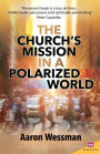 The Church's Mission in a Polarized World