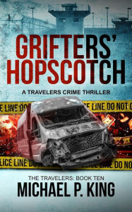 Title: Grifters' Hopscotch, Author: Michael P. King