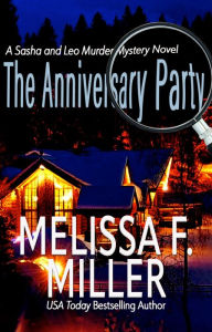 Title: The Anniversary Party: A Madness Most Discreet (A Sasha and Leo Murder Mystery), Author: Melissa F. Miller