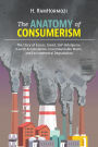 The Anatomy of Consumerism