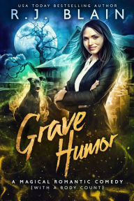 Ebook downloads for free Grave Humor CHM by R.J. Blain (English Edition)