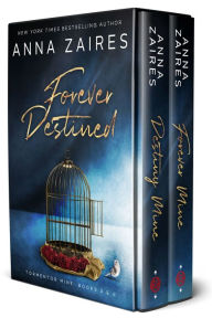 Title: Forever Destined: Tormentor Mine: Book 3 & 4, Author: Anna Zaires