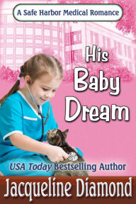 Title: His Baby Dream, Author: Jacqueline Diamond