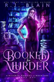Title: Booked for Murder, Author: R. J. Blain