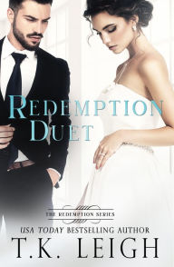 Title: The Redemption Duet, Author: T. K. Leigh