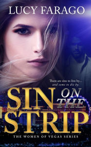 Title: Sin on the Strip, Author: Lucy Farago