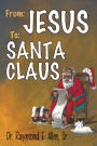 From Jesus to Santa Claus
