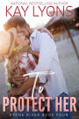 To Protect Her: A Damsel in Distress Best Friend's Little Sister Forbidden Secret Baby Romance