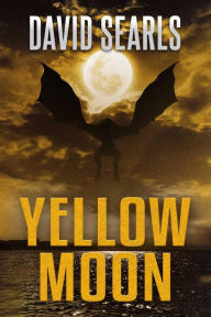 Title: Yellow Moon, Author: David Searls