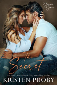 Mobiles books free download The Secret: A Single in Seattle Novel 9781633501270 iBook FB2 CHM by 