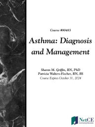 Title: Asthma: Diagnosis and Management, Author: NetCE