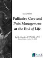 Palliative Care and Pain Management at the End of Life