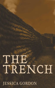Title: The Trench, Author: Jessica Gordon