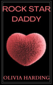 Title: Rock Star Daddy: Taboo erotic short story: Girlfriend enjoys both rock star father and son, Author: Olivia Harding