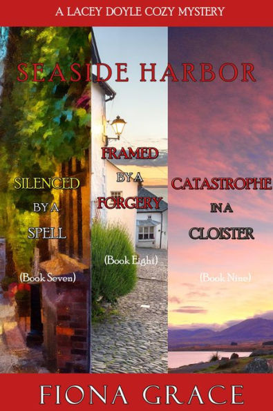 A Lacey Doyle Cozy Mystery Bundle: Silenced by a Spell (#7), Framed by a Forgery (#8), and Catastrophe in a Cloister (#9