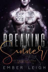 Title: Breaking the Sinner, Author: Ember Leigh