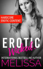 Erotic Wicked.: Hardcore Erotic Content.