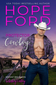 Title: Protector Cowboy, Author: Hope Ford