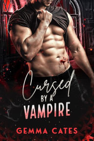 Title: Cursed by a Vampire, Author: Gemma Cates