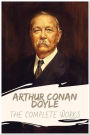 Arthur Conan Doyle The Complete Works: Works Include The Adventures of Sherlock Holmes, The Memoirs of Sherlock Holmes, The Hound of the Baskerville, & More