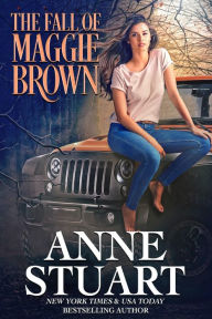 Title: The Fall of Maggie Brown, Author: Anne Stuart