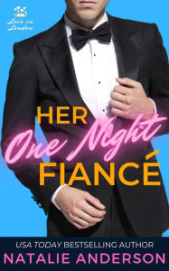 Title: Her One Night Fiance, Author: Natalie Anderson