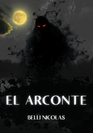 Title: El Arconte, Author: Belli Nicolas