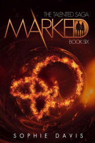 Title: Marked, Author: Sophie Davis