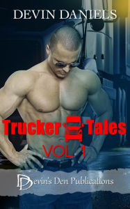 Title: Trucker Tales: Vol 1, Author: Devin Daniels