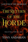 The Return of the Horde: (Sanctum of the Archmage: Hell Gate, Part I)