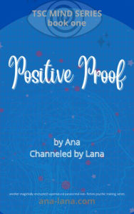 Title: Positive Proof, Author: Ana Gilbert